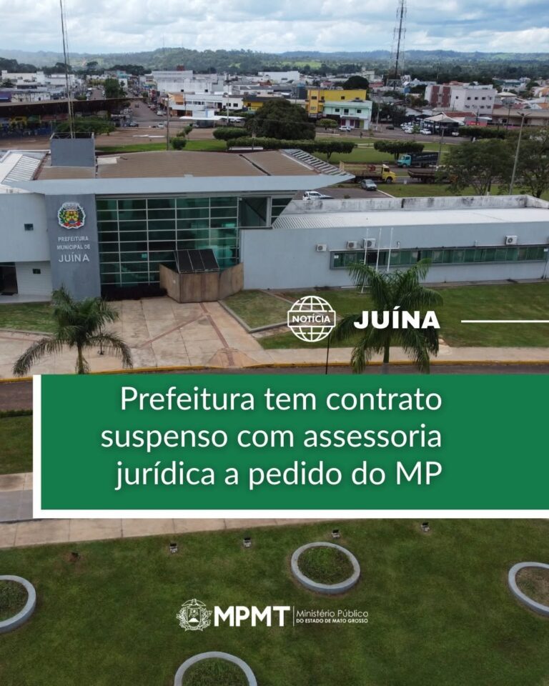 A-1a-Promotoria-de-Justica-Civel-de-Juina-a-735-km-de-Cuiaba-obteve-decisao-favoravel-da-Justica-que-suspende-o-contrato-de-assessoria-juridica-f-Rodrigo-Ferreira-durao
